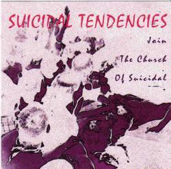 Suicidal Tendencies : Join the Church of Suicidal - Live in Europe 1992